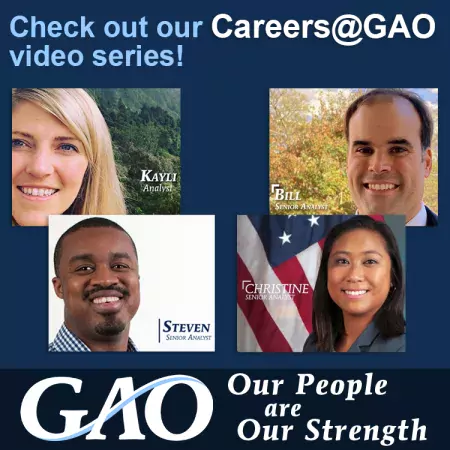 Check out our Careers@GAO video series